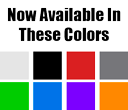 Clearl, Black, Red, Gray, Green, Blue, Purple or Orange Acrylic